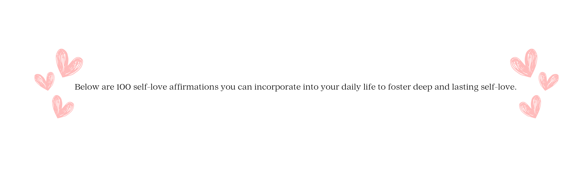 100 Self Love Affirmations To Start Your Morning 2 Self love mid banner